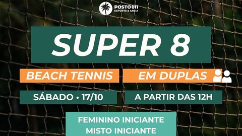 SUPER 8 Beach Tennis em Duplas