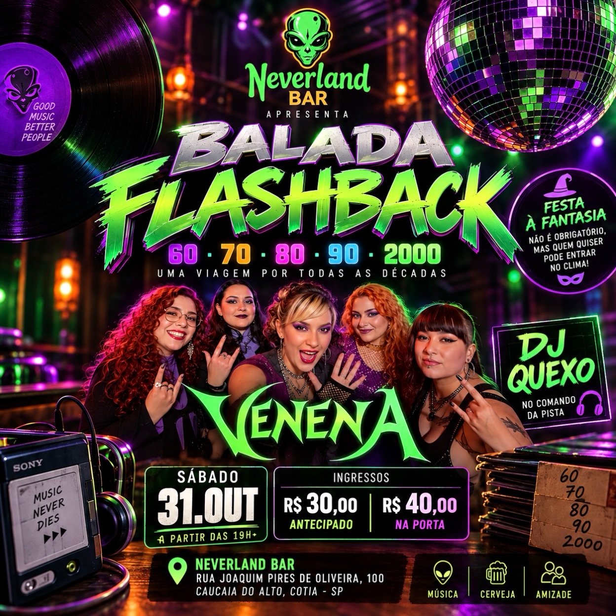 Balada Flashback do Neverland com Banda Venena e DJ Quexo