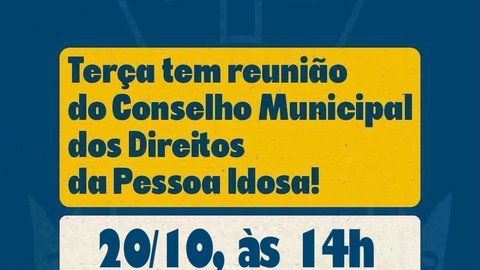 Reunião do Conselho Municipal dos Direitos da Pessoa Idosa