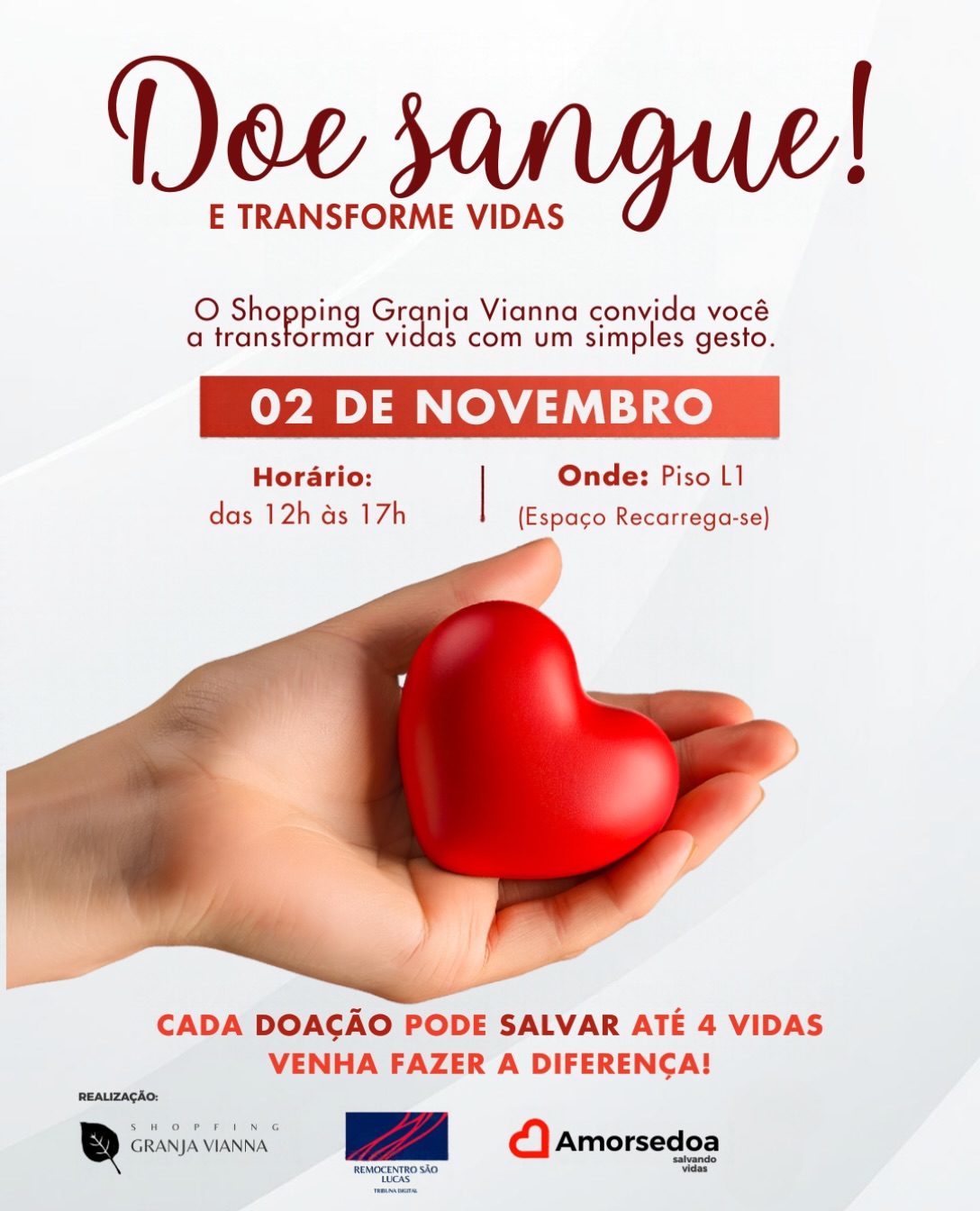 Doe sangue, transforme vidas!